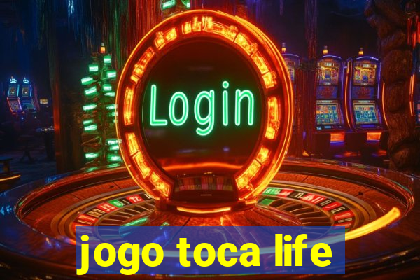 jogo toca life